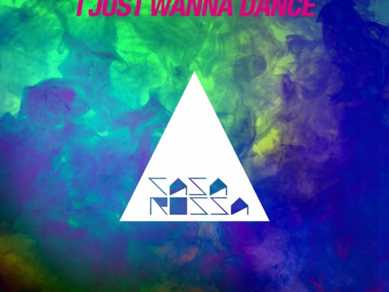 I Just Wanna Dance (Single)