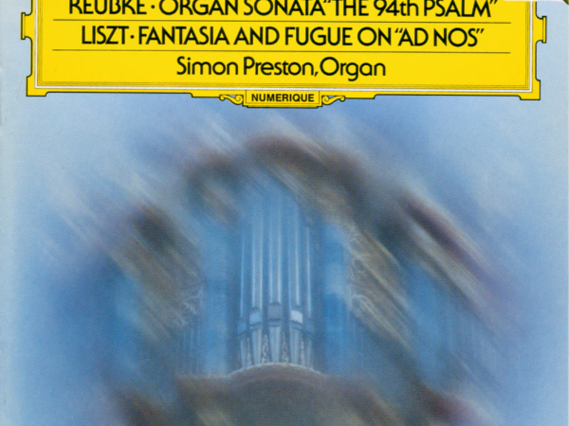 Reubke: The 94th Psalm / Liszt: Fantasy and Fugue on 