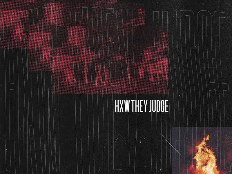 HXW THEY JUDGE (Single)