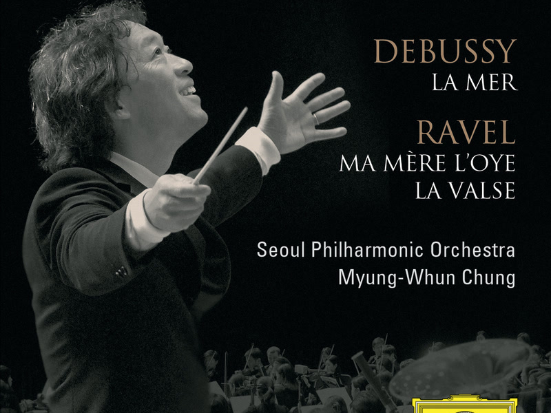 Debussy: La Mer / Ravel: Ma Mere l'Oye, La Valse