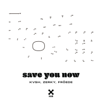 Save You Now (Single)