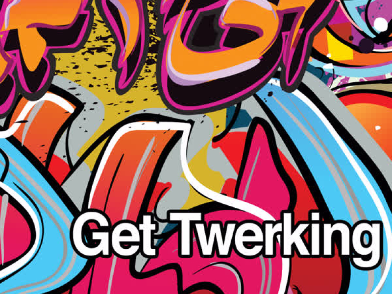 Get Twerking