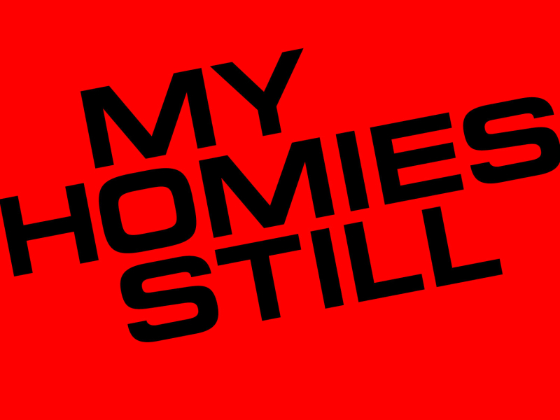 My Homies Still - Single