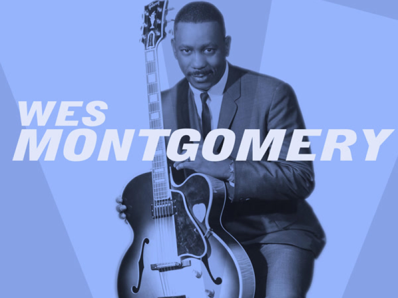 The Incredible Jazz Guitar Of Wes Montgomery