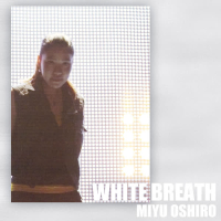 WHITE BREATH (Single)