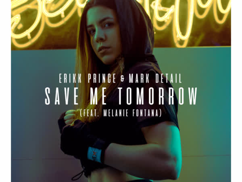 Save Me Tomorrow (Single)