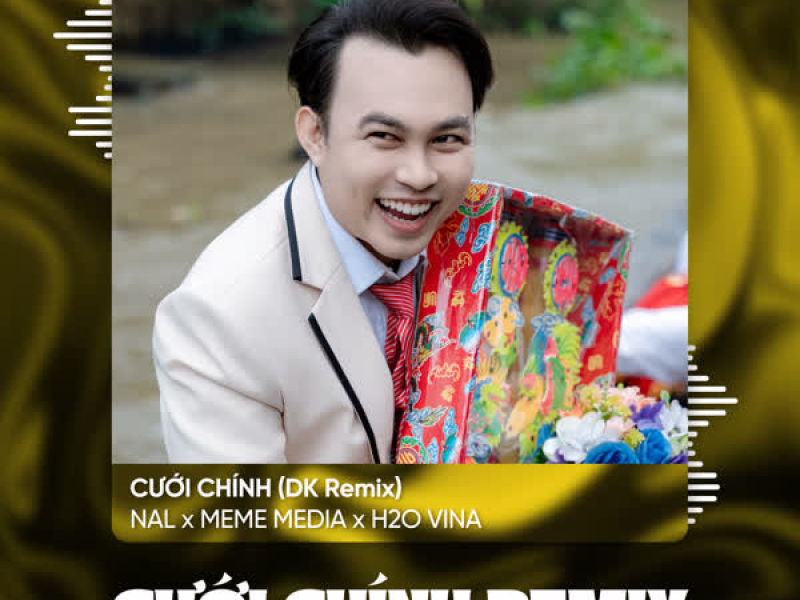 Cưới Chính (DK Remix) (Single)