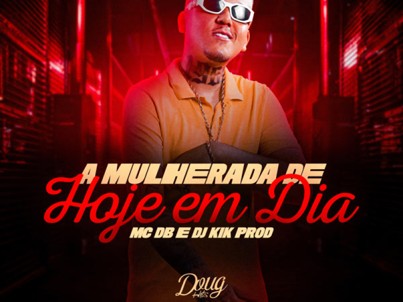 A Mulherada de Hoje Em Dia (Single)