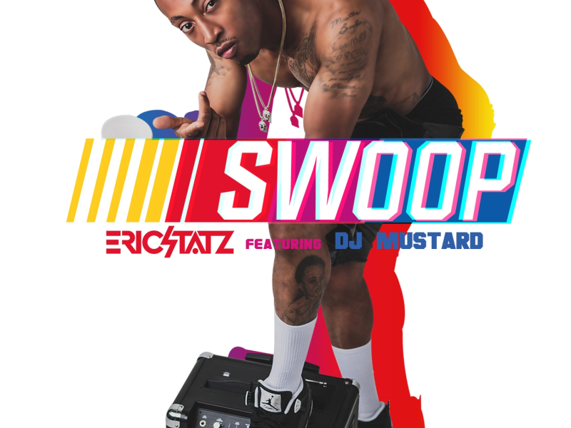 Swoop (feat. DJ Mustard)