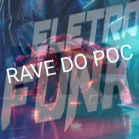 RAVE DO POC (Single)