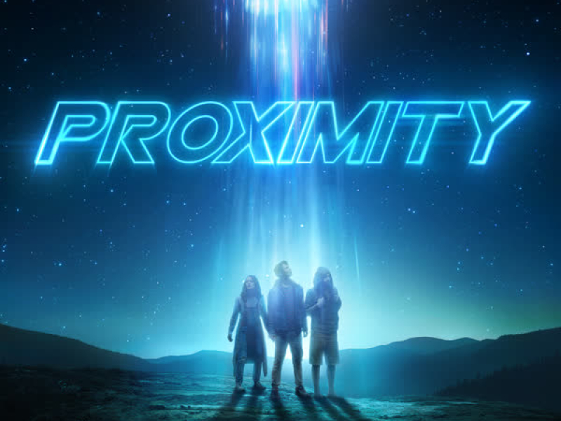 Proximity (Original Motion Picture Score)