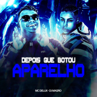Depois Que Botou Aparelho (Single)