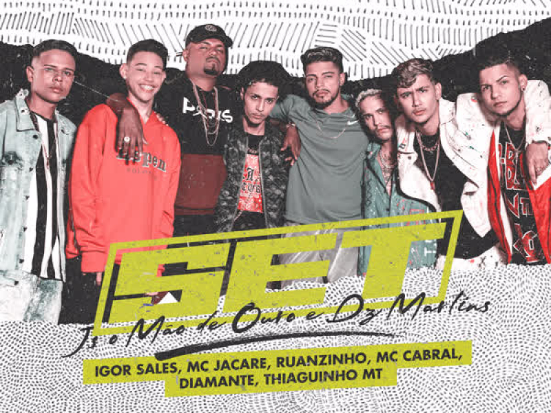 Set JS o Mão de Ouro e DZ Martins (Single)