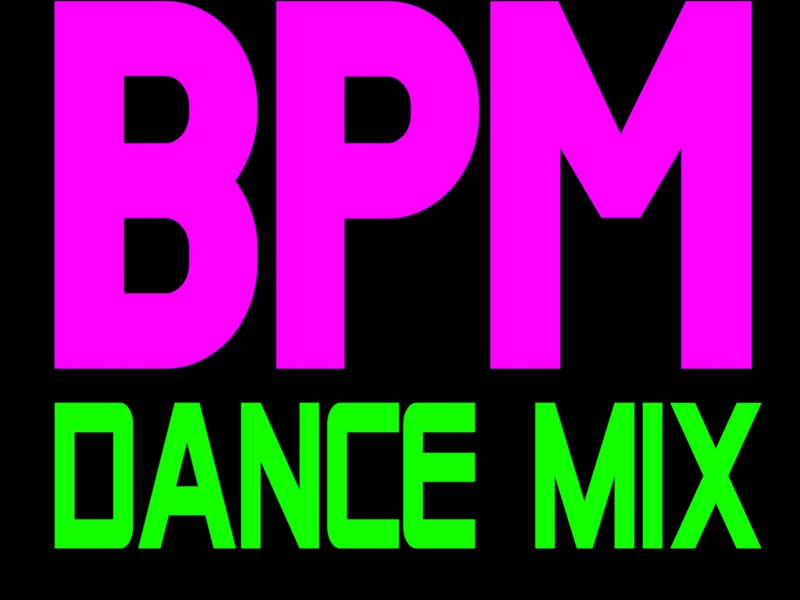 BPM Dance Mix