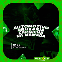 Automotivo Bruxaria Capricha na Mamada (Single)