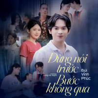 Đừng Nói Trước Bước Không Qua (Single)