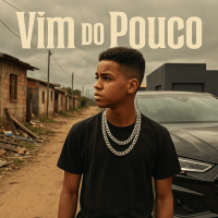 Vim Do Pouco (Single)