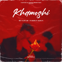 Khamoshi (Single)