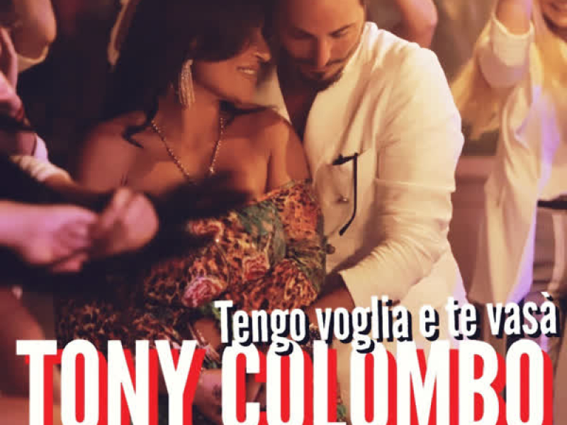 Tengo voglia e te vasà (Single)