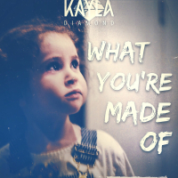 What You're Made Of (Single)