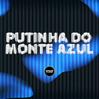 Putinha Do Monte Azul (Single)