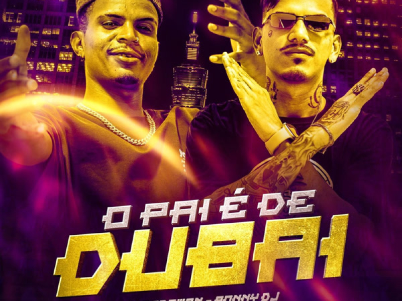 O Pai É de Dubai (Single)