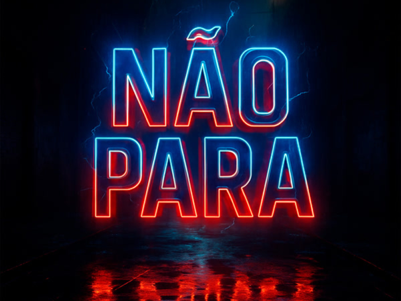 Não Para (Single)
