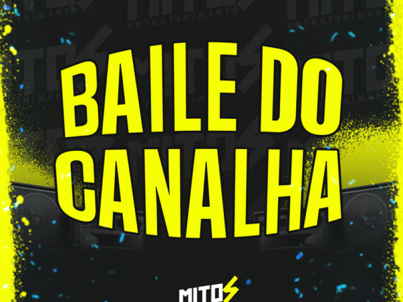 BAILE DO  CANALHA (Single)