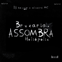 BRUXARIA ASSOMBRA HELÍOPOLIS (Single)