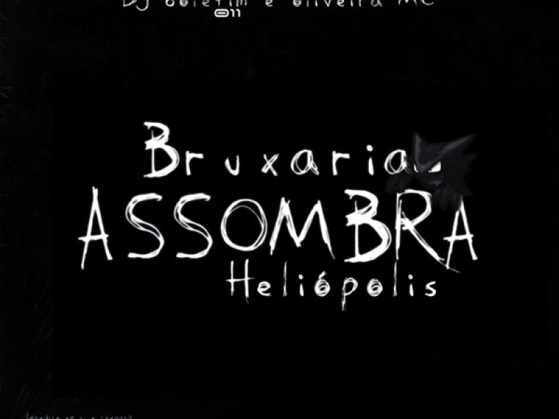BRUXARIA ASSOMBRA HELÍOPOLIS (Single)