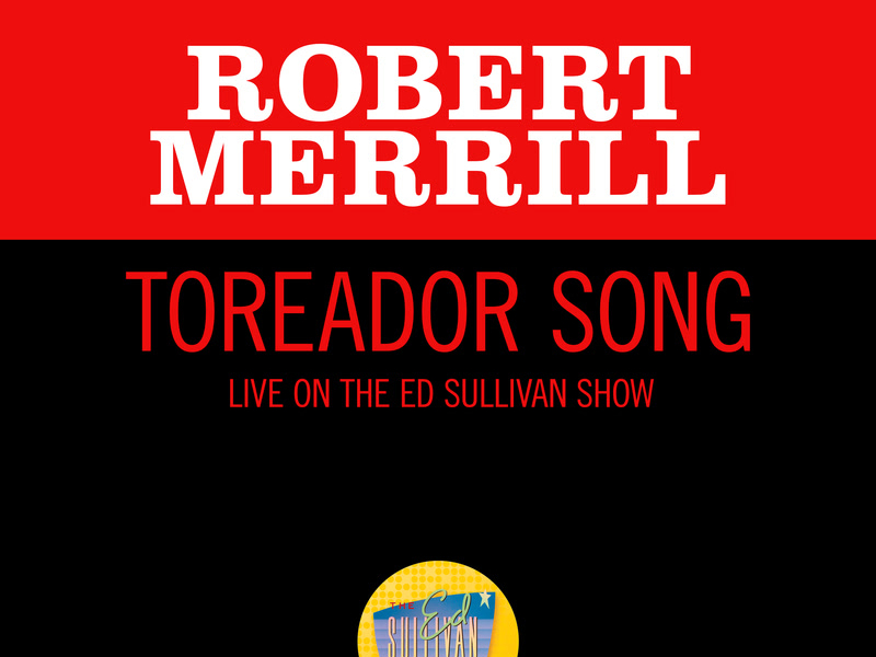 Toreador Song (Live On The Ed Sullivan Show, June 18, 1967) (Single)