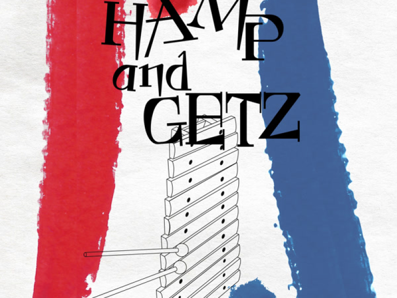 Hamp and Getz