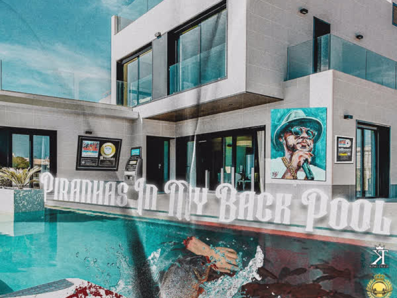Piranhas In My Back Pool (feat. Yasmii Good) (Single)