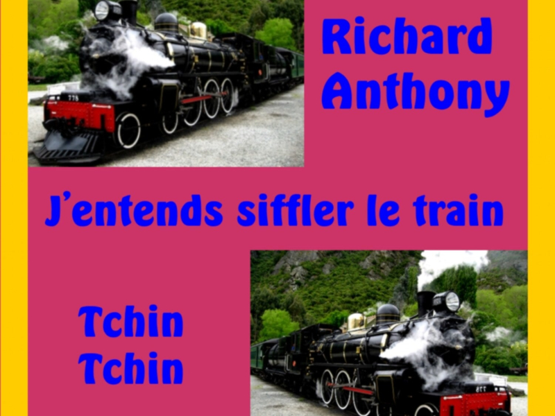 J'Entends Siffler Le Train (Single)