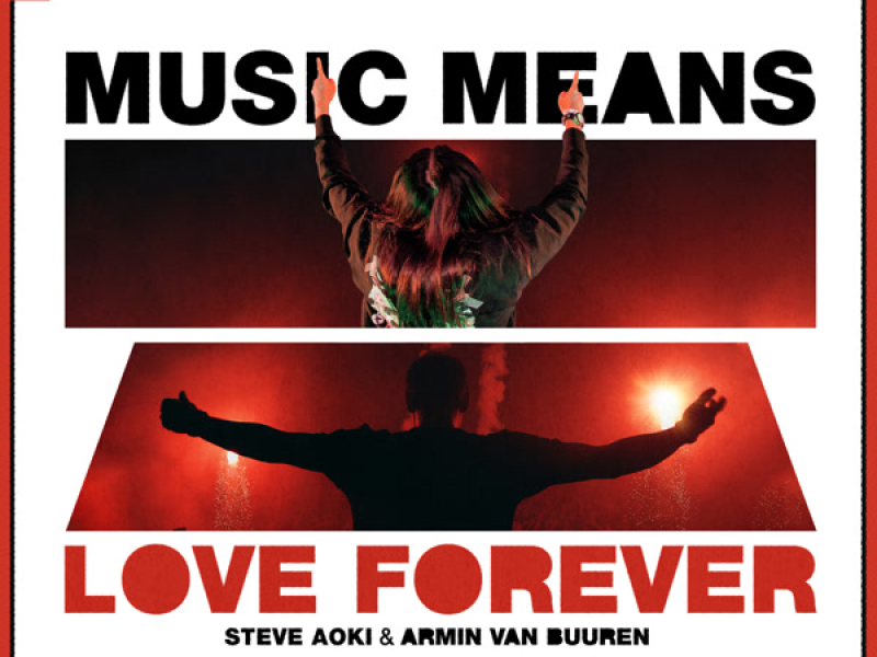 Music Means Love Forever (Single)