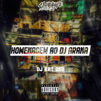 HOMENAGEM AO DJ ARANA (Single)
