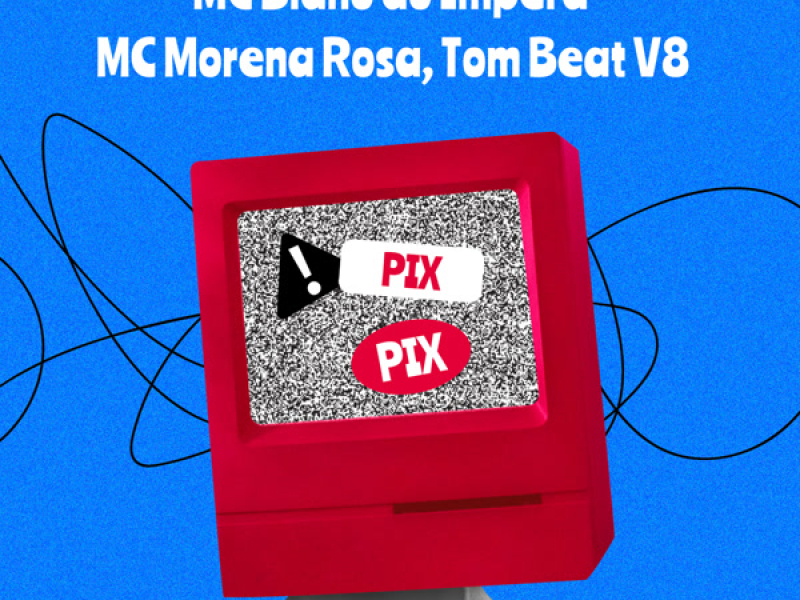 EU VO FAZER UM PIX - VERSÃO BREGA (Single)