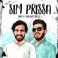 Sem Pressa (feat. Gustavo Mioto) (Single)