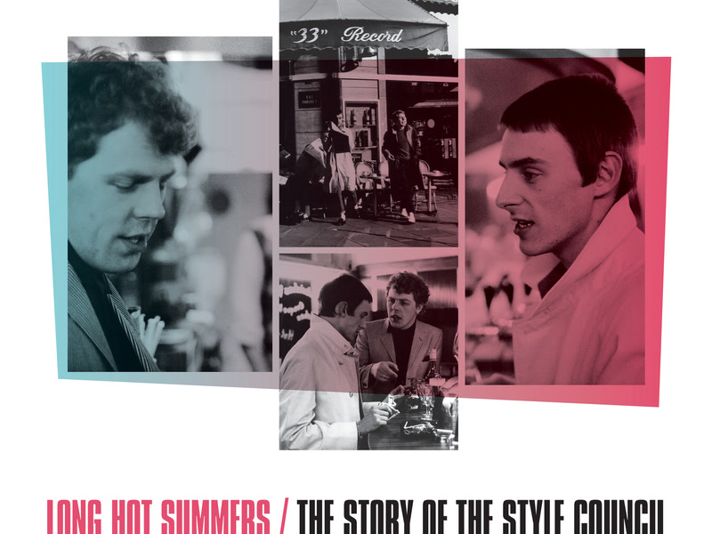 Long Hot Summers: The Story Of The Style Council