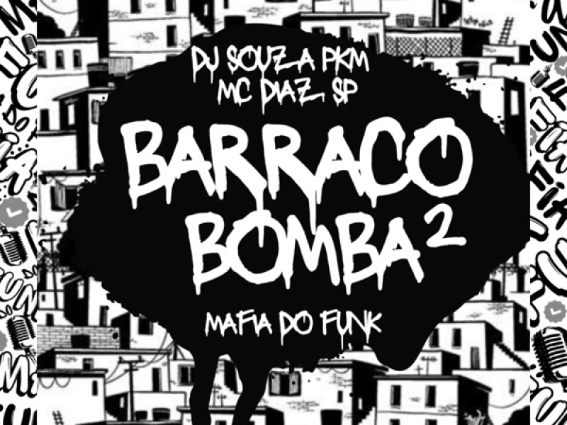 Barraco Bomba 2 (Single)