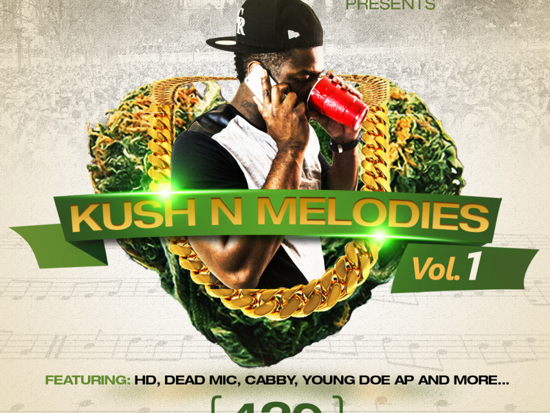 Kush n Melodies