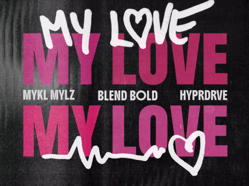My Love (Single)
