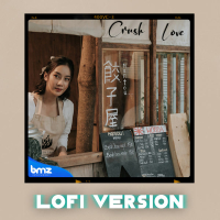 Crush Love (Lofi Version) (Single)