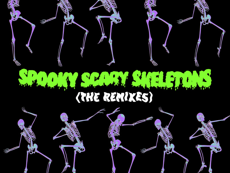 Spooky, Scary Skeletons (The Remixes) (Single)