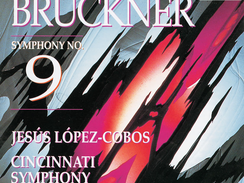 Bruckner: Symphony No. 9 in D Minor, WAB 109