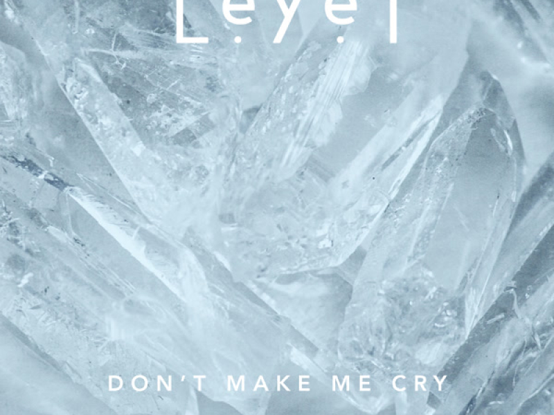 Don't Make Me Cry (Single)