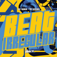 Beat Irregular (Single)