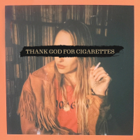 Thank God for Cigarettes (Single)