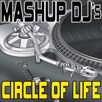Circle Of Life (Remix Tools For Mash-Ups)
