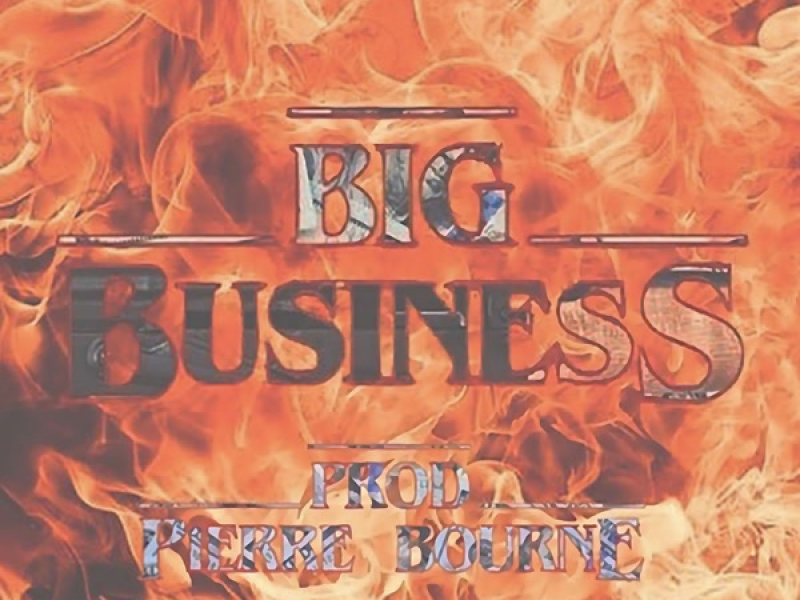 Big Business (Single)